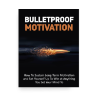 Bulletproof Motivation